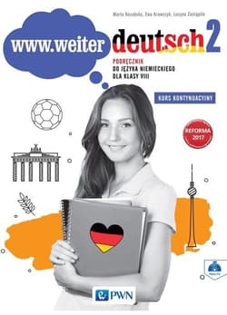 www.weiter.deutsch 2 Podręcznik do języka niemieckiego dla klasy 8 + CD Szkoła podstawowa - Kozubska Marta, Ewa Krawczyk, Zastapiło Lucyna