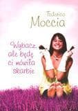 Wybacz ale będę ci mówiła skarbie - Federico Moccia