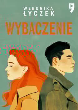Wybaczenie - Weronika Łyczek