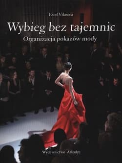 Wybieg bez tajemnic Organizacja pokazów mody - Estel Vilaseca