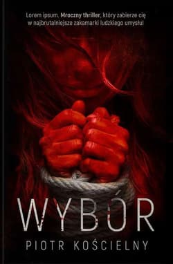 Wybór - Piotr Kościelny