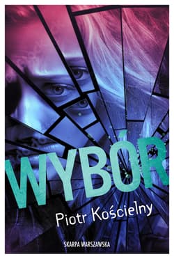 Wybór - Piotr Kościelny