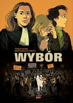 Wybór - Marie Bardiaux-Vaďente, Carole Maurel