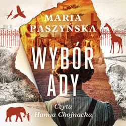 Wybór Ady - audiobook - Maria Paszyńska