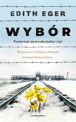 Wybór - ebook - Edith Eva Eger