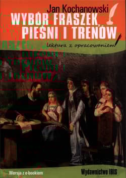 Wybór fraszek pieśni i trenów
