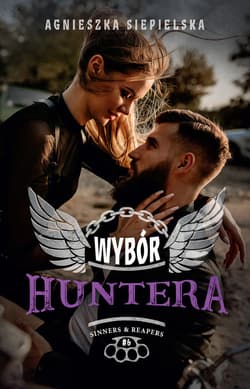Wybór Huntera - ebook - Agnieszka  Siepielska
