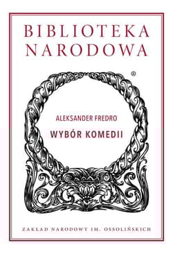 Wybór komedii - Aleksander Fredro