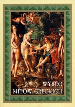 Wybór mitów greckich - Praca zbiorowa