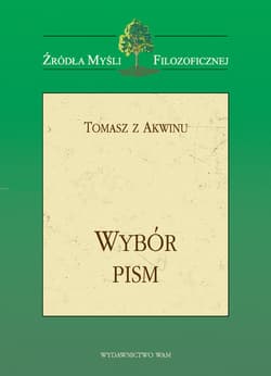 Wybór pism - Tomasz z Akwinu