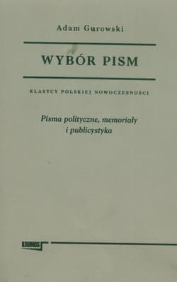 Wybór pism Tom 2 Pisma polityczne, memoriały i publicystyka - Adam Gurowski
