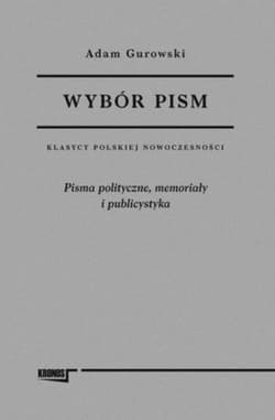 Wybór pism Tom 2 Pisma polityczne, memoriały i publicystyka - Adam Gurowski