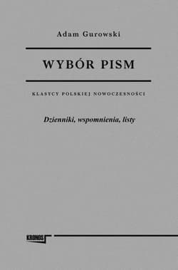 WYBÓR PISM Tom III Dzienniki, wspomnienia, listy - Adam Gurowski