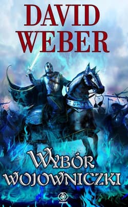 Wybór wojowniczki - David Weber