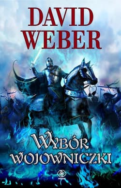 Wybór wojowniczki - David Weber