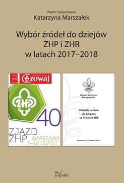 Wybór źródeł do dziejów ZHP i ZHR w latach 2017-2018 - Katarzyna Marszałek