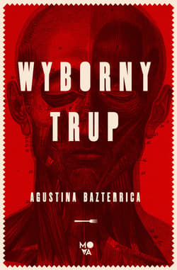 Wyborny trup - ebook - Agustina Bazterrica