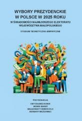 Wybory prezydenckie w Polsce w 2025 roku - Praca zbiorowa