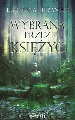 Wybrana przez księżyc - Karolina Urbaniec