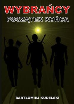 Wybrańcy Początek końca