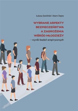 Wybrane aspekty bezpieczeństwa... - Adam Depta, Zwoliński Łukasz