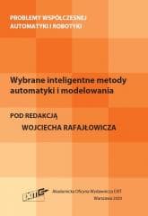 Wybrane inteligentne metody automatyki i... -  Wojciech Rafajłowicz