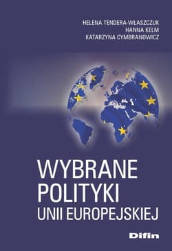 Wybrane polityki Unii Europejskiej - Kelm Hanna