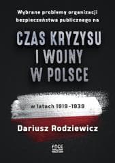 Wybrane problemy organizacji bezpieczeństwa... - Dariusz Rodziewicz