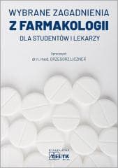 Wybrane zagadnienia z farmakologii dla studentów.. - Grzegorz Liczner