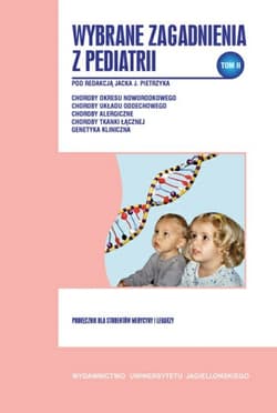 Wybrane zagadnienia z pediatrii Tom 2 - Opracowanie Zbiorowe