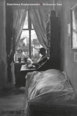 Wybraniec losu - Stanisława Przybyszewska