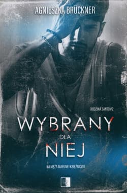 Wybrany dla niej - Agnieszka Bruckner