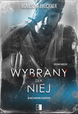 Wybrany dla niej - Agnieszka Bruckner