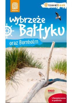 Wybrzeże Bałtyku i Bornholm. Travelbook. Wydanie 1 - ebook - Peter Zralek, Magdalena Bażela