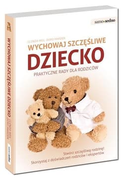 Wychowaj szczęśliwe dziecko - Glenda  Weil, Doro  Marden