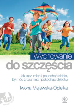 Wychowanie do szczęścia - ebook