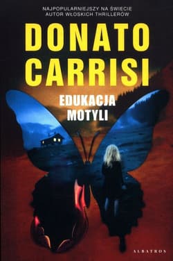 Wychowanie motyli - Donato Carrisi