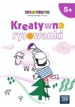 Wychowanie przedszkolne KOLEKCJA INDYWIDUALNEGO ROZWOJU 5-latki Kreatywne rysowanki - Joanna Kasztelaniec