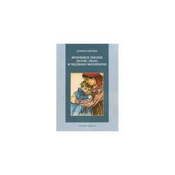 Wychowawcze znaczenie kultury i religii w przeżywaniu macierzyństwa