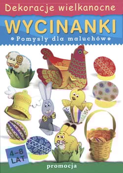 Wycinanki - Dekoracje wielkanocne Pomysły dla maluchów