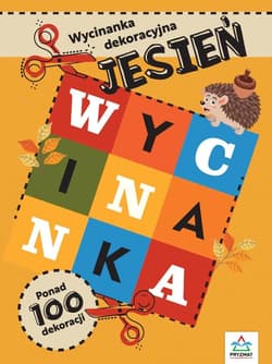 Wycinanki dekoracyjne. Jesień - Praca zbiorowa