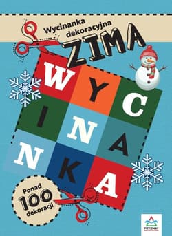 Wycinanki dekoracyjne. Zima - Praca zbiorowa