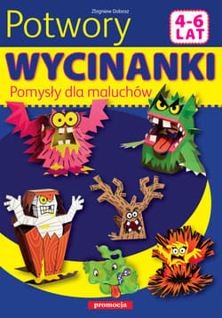 Wycinanki Potwory Pomysły dla maluchów