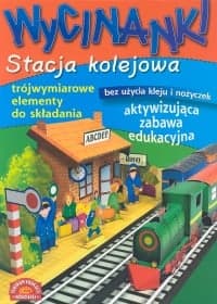 Wycinanki Stacja kolejowa - Małgorzata Potocka