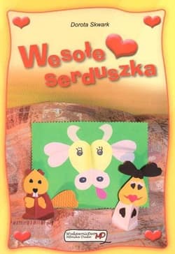 Wycinanki z sercem. Wesołe serduszka - Dorota Skwark