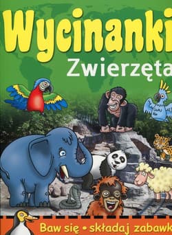 Wycinanki Zwierzęta - Opracowanie Zbiorowe