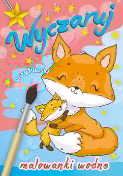 Wyczaruj przytulaski Malowanki wodne
