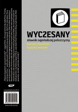Wyczesany słownik najmłodszej polszczyzny - Bartek Chaciński