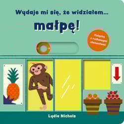 Wydaje mi się, że widziałem... małpę! - Lydia Nichols