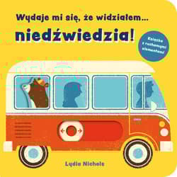 Wydaje mi się że widziałem niedźwiedzia! - Lydia Nichols